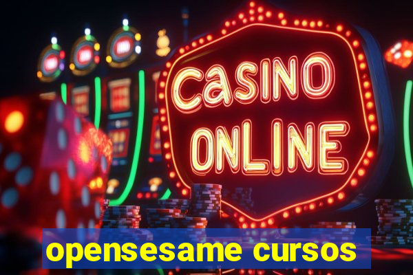 opensesame cursos